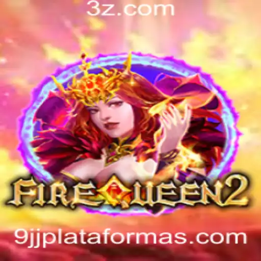 Explorando o Mundo de FireQueen2: A Evolução do Jogo na Plataforma 9jj