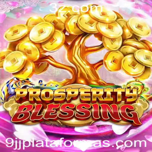 Explorando o Fascinante Mundo de ProsperityBlessing na 9jj Plataforma